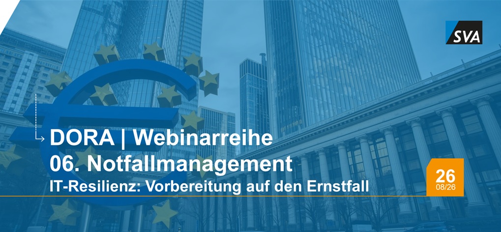 Dora 06 Notfallsicherheit SVA 2026