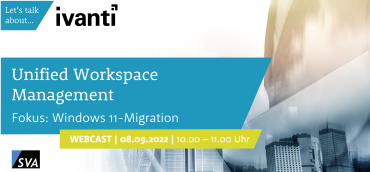 SVA Webcast - Ivanti - Unified Workspace Management